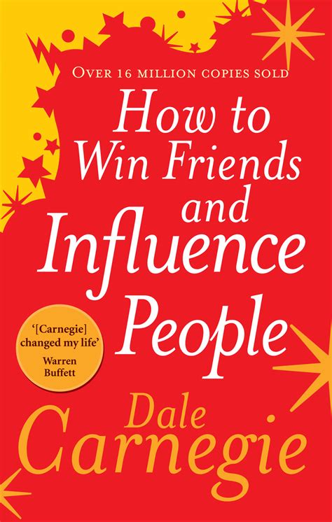 How to win friends and influence people .